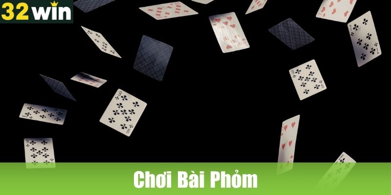 Chơi Bài Phỏm