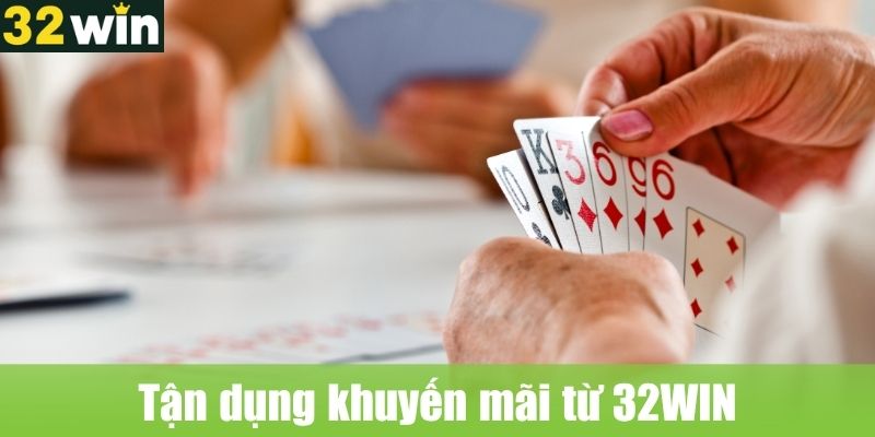 Tận dụng khuyến mãi từ 32WIN