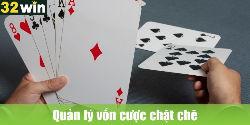 Quản lý vốn cược chặt chẽ